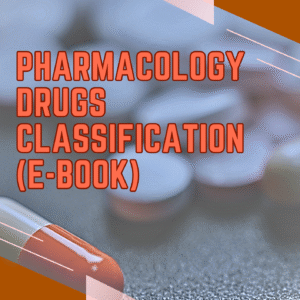Pharmacology Drugs Classification (e-Book)